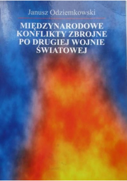 Międzynarodowe konflikty zbrojne po Drugiej Wojnie Światowej