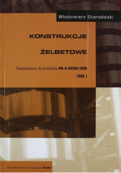 Konstrukcje żelbetowe Tom 1