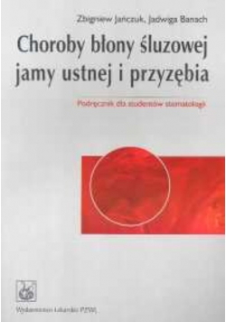 Choroby błony śluzowej jamy ustnej i przyzębia