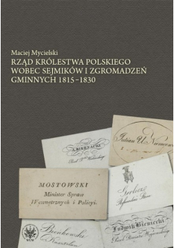 Rząd Królestwa Polskiego wobec sejmików i zgromadzeń gminnych 1815  - 1830