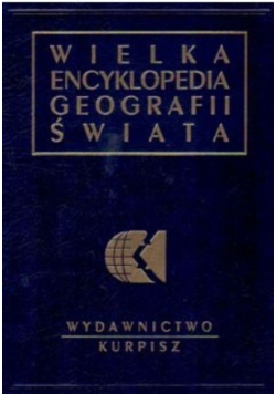 Wielka encyklopedia geografii świata Tom 10