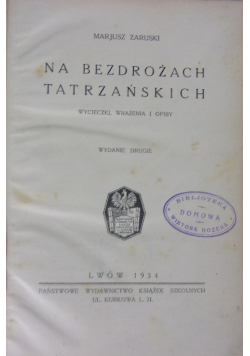 Na bezdrożach tatrzańskich 1934 r.