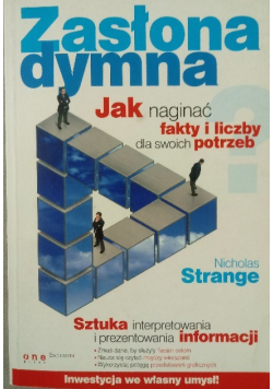 Zasłona dymna jak nagiąć fakty i liczby dla swoich potrzeb
