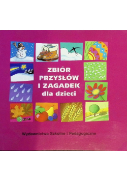 Zbiór przysłów i zagadek dla dzieci