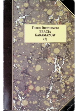Bracia Karamazow 2