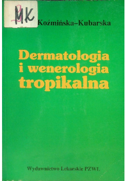 Dermatologia i wenerologia tropikalna