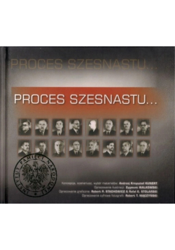 Proces szesnastu...