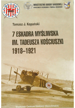 7 eskadra myśliwska im Tadeusza Kościuszki 1918 1921