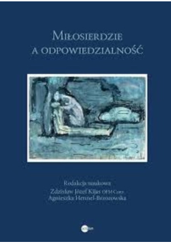 Miłosierdzie a odpowiedzialność