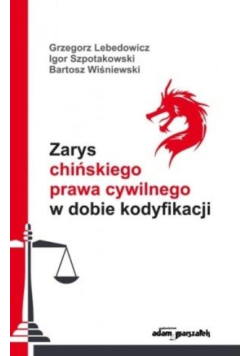 Zarys chińskiego prawa cywilnego w dobie kodyfikacji