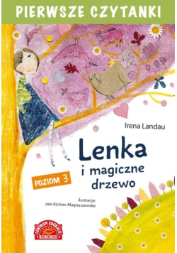 Pierwsze czytanki Lenka i magiczne drzewo