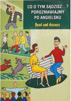 Co o tym sądzisz Porozmawiajmy po angielsku Read and discuss