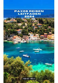 Paxos Reisen Leitfaden 2024