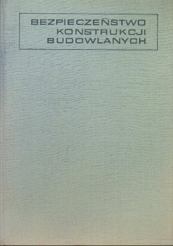 Bezpieczeństwo konstrukcji budowlanej