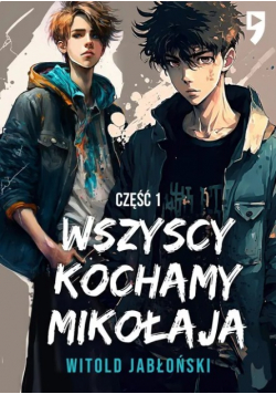 Wszyscy Kochamy Mikołaja Część 1
