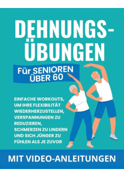 Dehnungsubungen Fur Senioren Uber 60