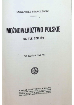 Możnowładztwo Polskie na tle dziejów 1914 r