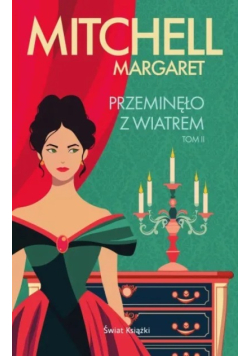Przeminęło z wiatrem Tom 2