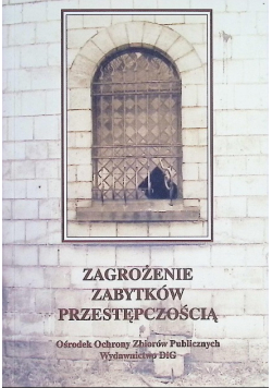 Zagrożenie zabytków przestępczością