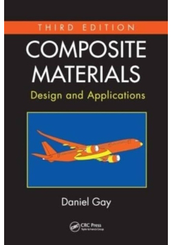 Composite materials: Design and applications, Third Edition