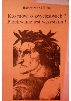 Kto mówi o zwycięstwach Przetrwanie jest wszystkim