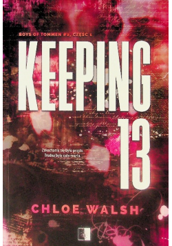 Keeping 13 Część 2