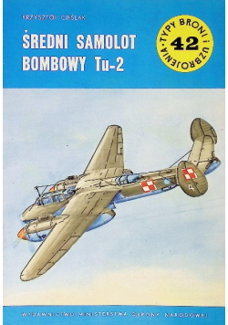 Typy Broni i uzbrojenie  Tom 42 Średni samolot bombowy Tu  2