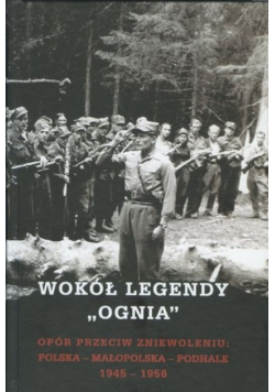 Wokół legendy Ognia