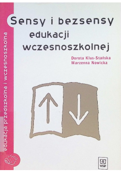 Sensy i bezsensy edukacji wczesnoszkolnej