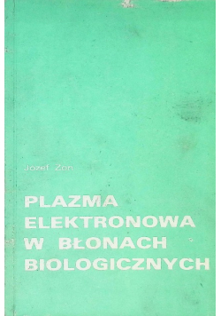 Plazma elektronowa w błonach biologicznych