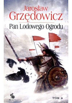 Pan Lodowego Ogrodu Tom 4