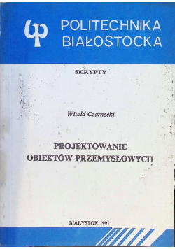 Projektowanie obiektów przemysłowych