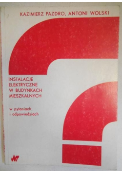 Instalacje elektryczne w budynkach mieszkalnych