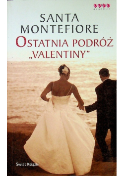 Ostatnia podróż Valentiny