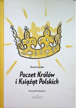 Poczet Królów i Książąt Polskich