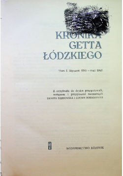 Kronika Getta Łódzkiego Tom I
