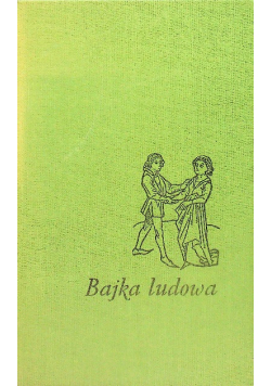 Bajka ludowa w dawnej Polsce