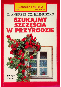 Szukajmy szczęścia w przyrodzie