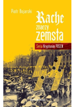 Rache, znaczy zemsta