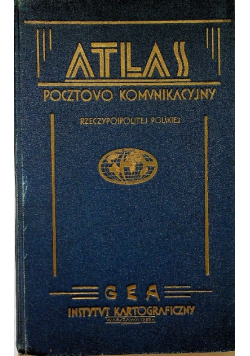 Atlas pocztowo komunikacyjny Rzeczypospolitej Polskiej 1929 rok