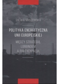 Polityka energetyczna unii europejskiej