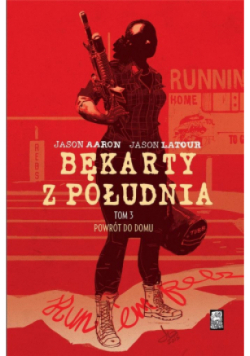 Bękarty z południa TOM 3 Powrót do domu