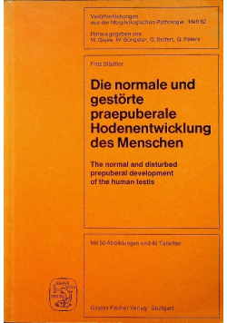 Die normale und gestorte praepuberale Hodenentwicklung des Menschen