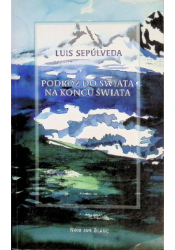 Podróż do świata na końcu świata