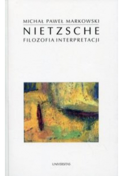 Nietzsche filozofia interpretacji