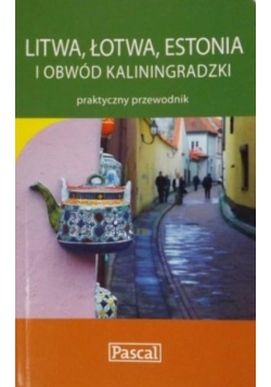 Litwa Łotwa Estonia i Obwód Kaliningradzki