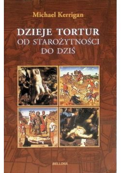 Dzieje tortur od starożytności do dziś