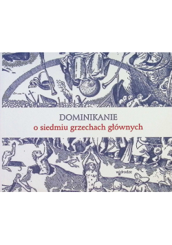 Dominikanie o siedmiu grzechach głównych