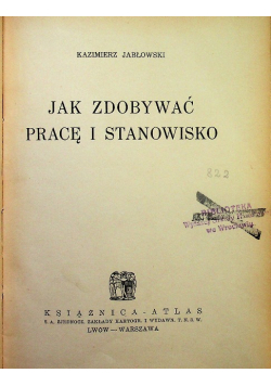 Jak zdobywać pracę i stanowisko 1938 r.