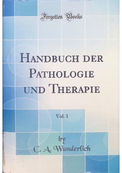 Handbuch der Pathologie und Therapie Vol 1